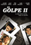 El Golpe 2 DVD