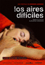 Los Aires Dif�ciles DVD